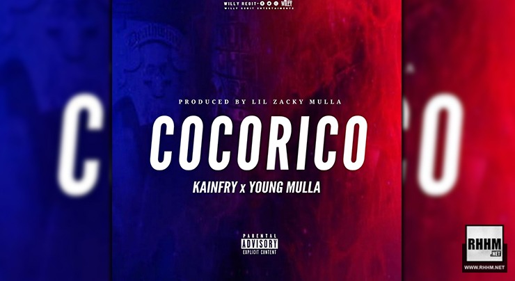 KAINFRY Ft. YOUNG MULLA - COCORICO (2020)