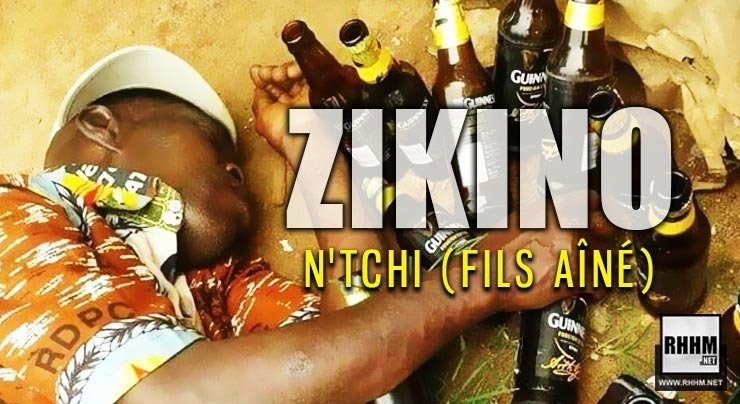 ZIKINO - N'TCHI (FILS AÎNÉ) (2020)
