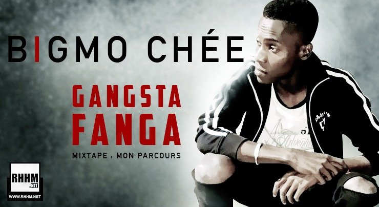 BIGMO CHÉE - GANGSTA FANGA (2020)