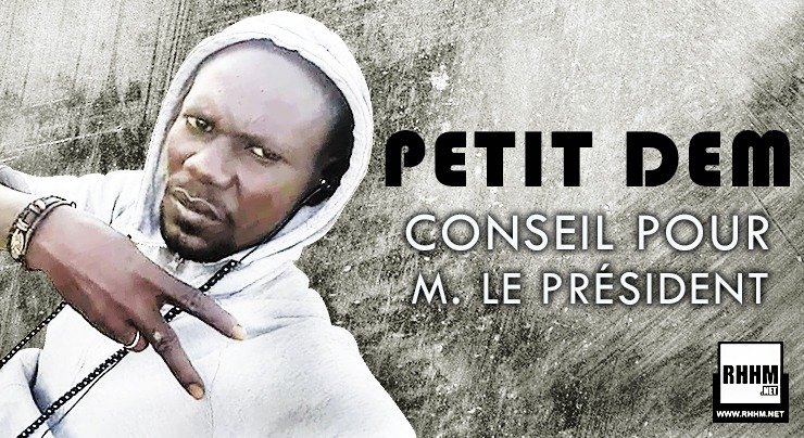 PETIT DEM - CONSEIL POUR M. LE PRÉSIDENT (2020)