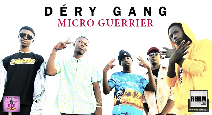 DÉRY GANG - MICRO GUERRIER (2020)