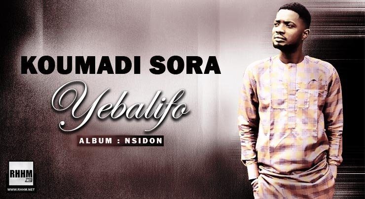 KOUMADI SORA - YEBALIFO (2020)