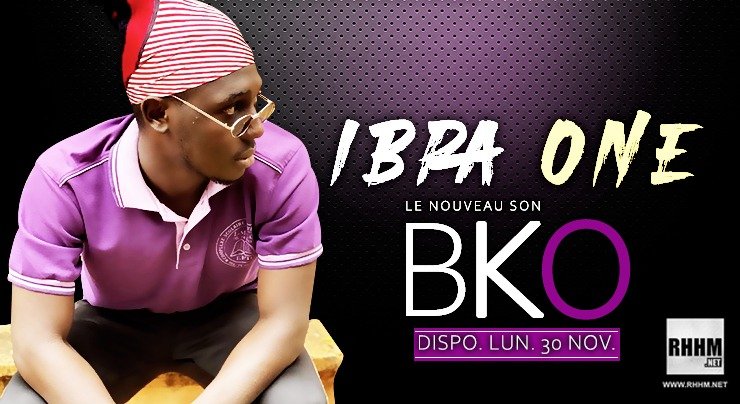 IBRA ONE - BKO (2020)