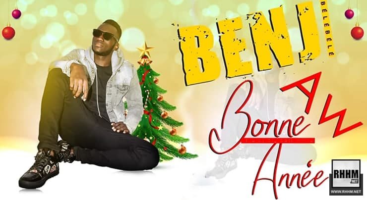 BÉLÉBÉLÉ BENJ - AW BONNE ANNÉE (2020)