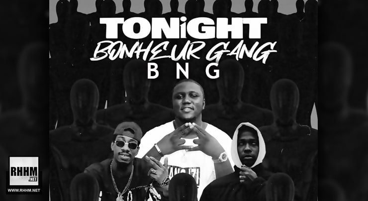 BONHEUR GANG BNG - TONIGHT (2020)