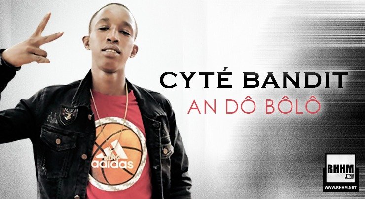 CYTÉ BANDIT - AN DÔ BÔLÔ (2020)