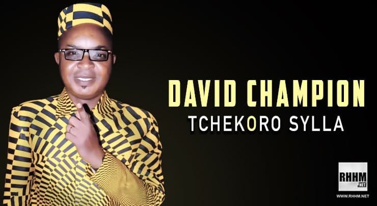 DAVID CHAMPION - TCHEKORO SYLLA (2020)