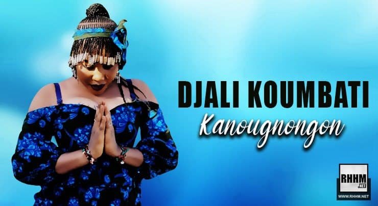 DJALI KOUMBATI - KANOUGNONGON (2020)