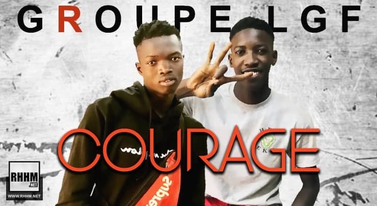 GROUPE LGF - COURAGE (2020)