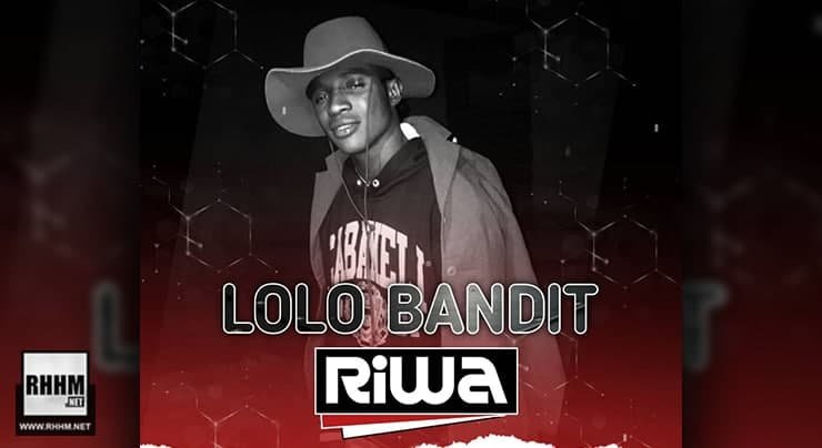 LOLO BANDIT - RIWA (2020)