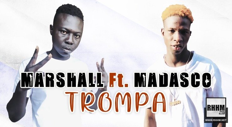 MARSHALL Ft. MADASCO - TROMPA (2020)