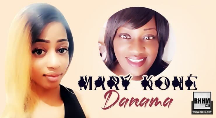 MARY KONÉ - DANAMA (2020)