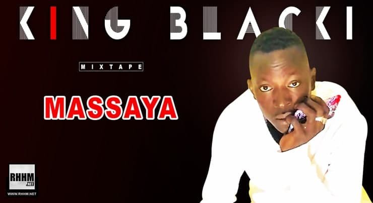 KING BLACKI - MASSAYA (Mixtape 2021) - Couverture avant