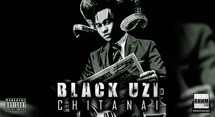 BLACK UZI - CHITANAI (2021)