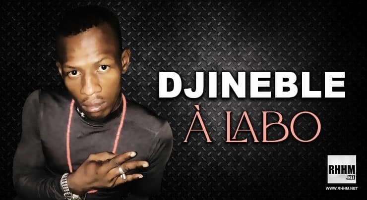 DJINEBLE - À LABO (2021)