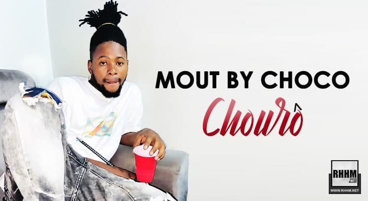 MOUT BY CHOCO - CHOURÔ (2021)