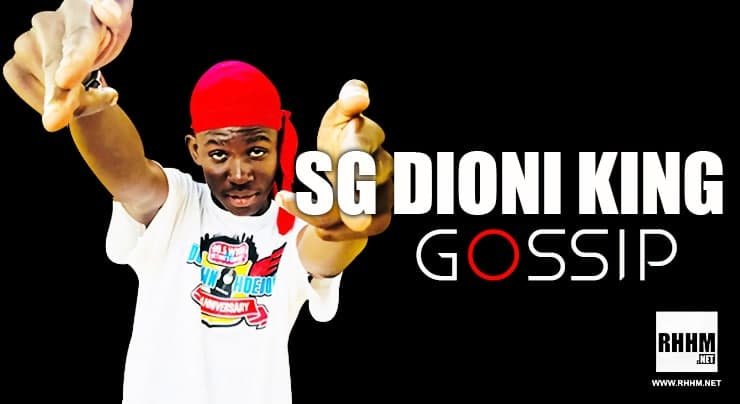SG DIONI KING - GOSSIP (2021)