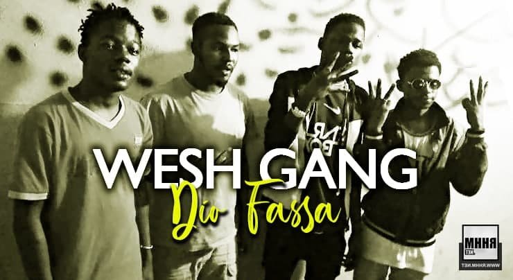 WESH GANG - DIO FASSA (2021) WESH GANG - DIO FASSA (2021)