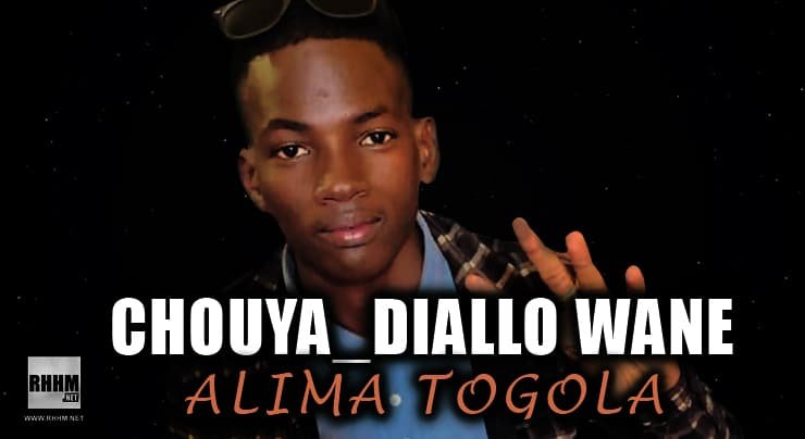 CHOUYA_DIALLO WANE - ALIMA TOGOLA (2021)