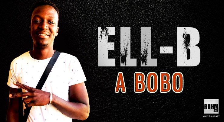 ELL-B - A BOBO (2021)