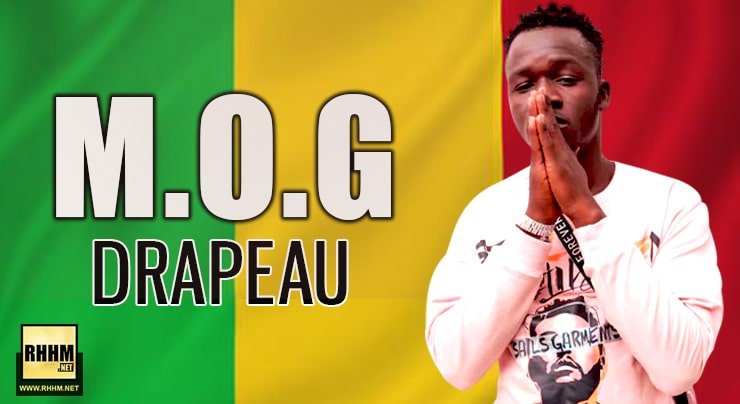 M.O.G - DRAPEAU (2021)