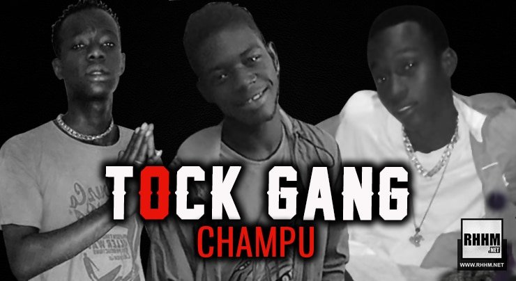 TOCK GANG - CHAMPU (2021)
