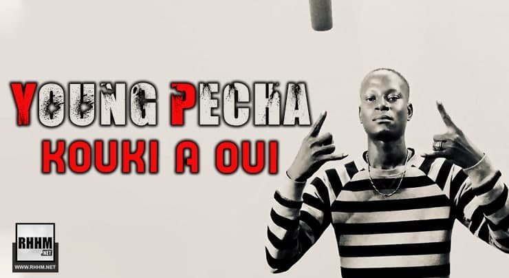 YOUNG PECHA - KOUKI A OUI (2021)
