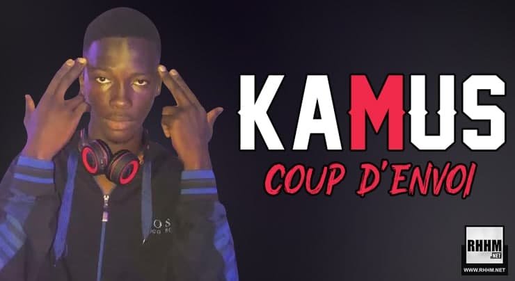 KAMUS - COUP D'ENVOI (2021)