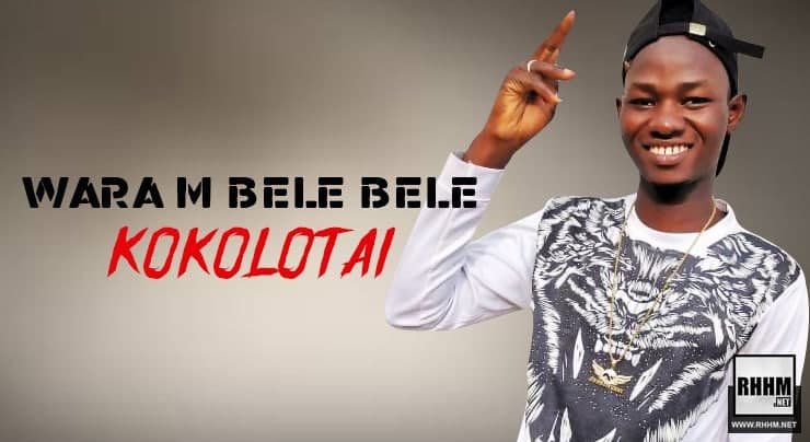 WARA M BELE BELE - KOKOLOTAI (2021)