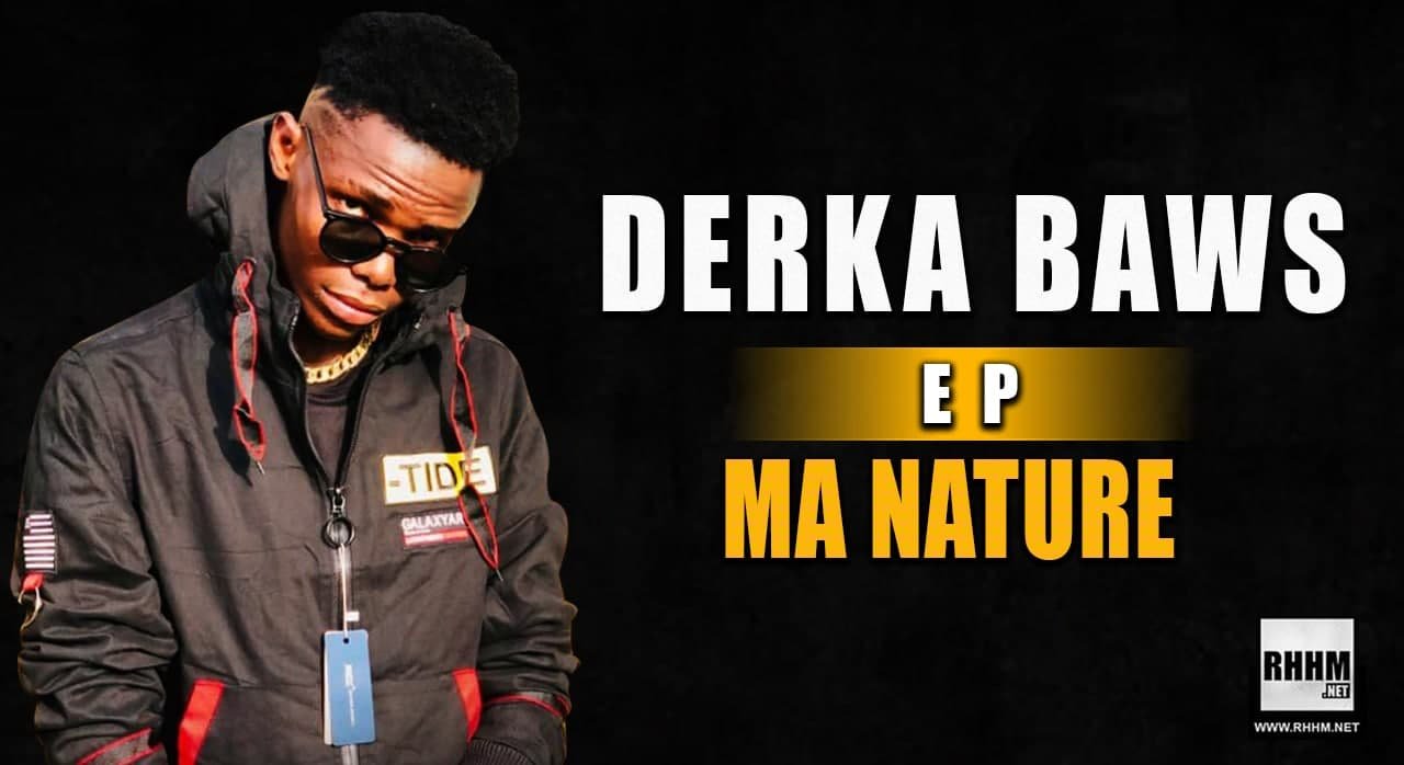 DERKA BAWS - MA NATURE (EP 2021) 1 DERKA BAWS - MA NATURE (EP 2021) - Couverture