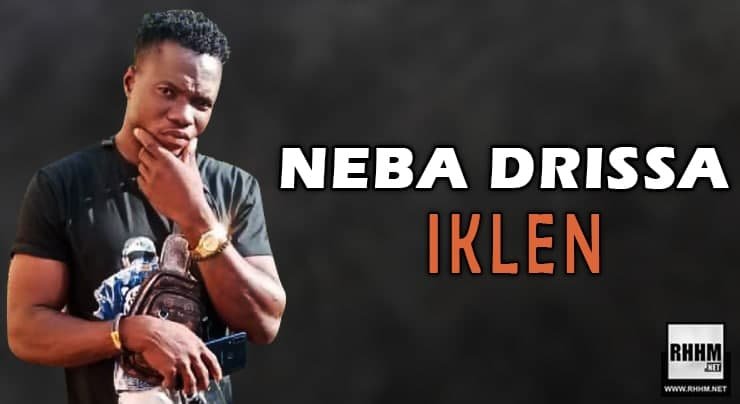 NEBA DRISSA - IKLEN (2021)
