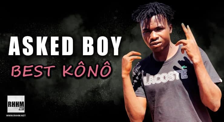 ASKED BOY - BEST KÔNÔ (2021)