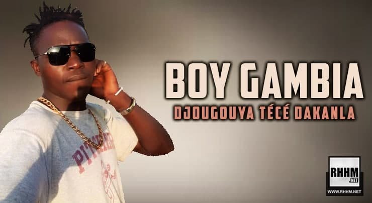 BOY GAMBIA - DJOUGOUYA TÉCÉ DAKANLA (2021)