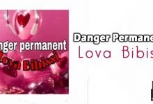 Danger Permanent - Lova Bibissi (2022)