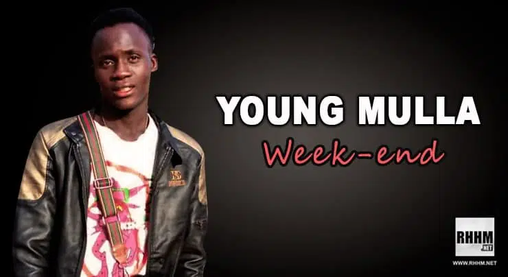 Young Mulla - Week-end (2022)