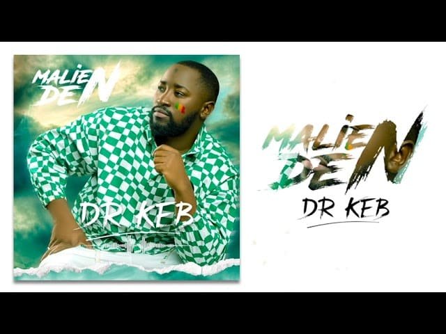 DR Keb - Malien Den (Son) DR Keb - Malien Den (Officiel 2023)