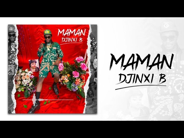 Djinxy B - Maman (Officiel 2023)