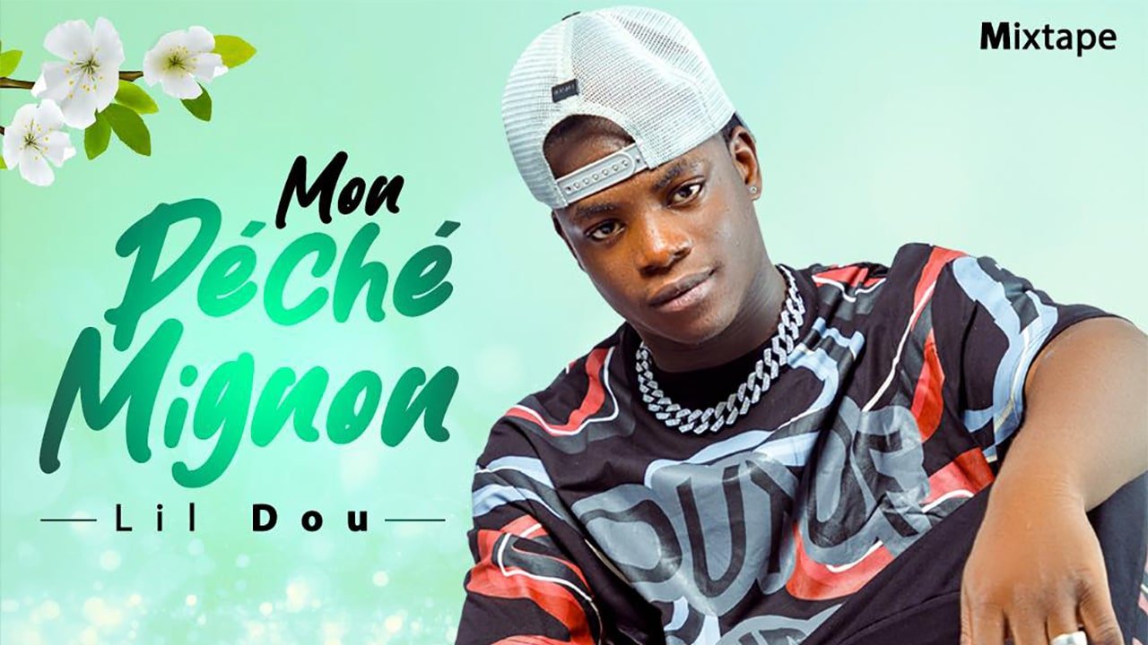 Lil Dou - Mon Péché Mignon (Mixtape 2023)