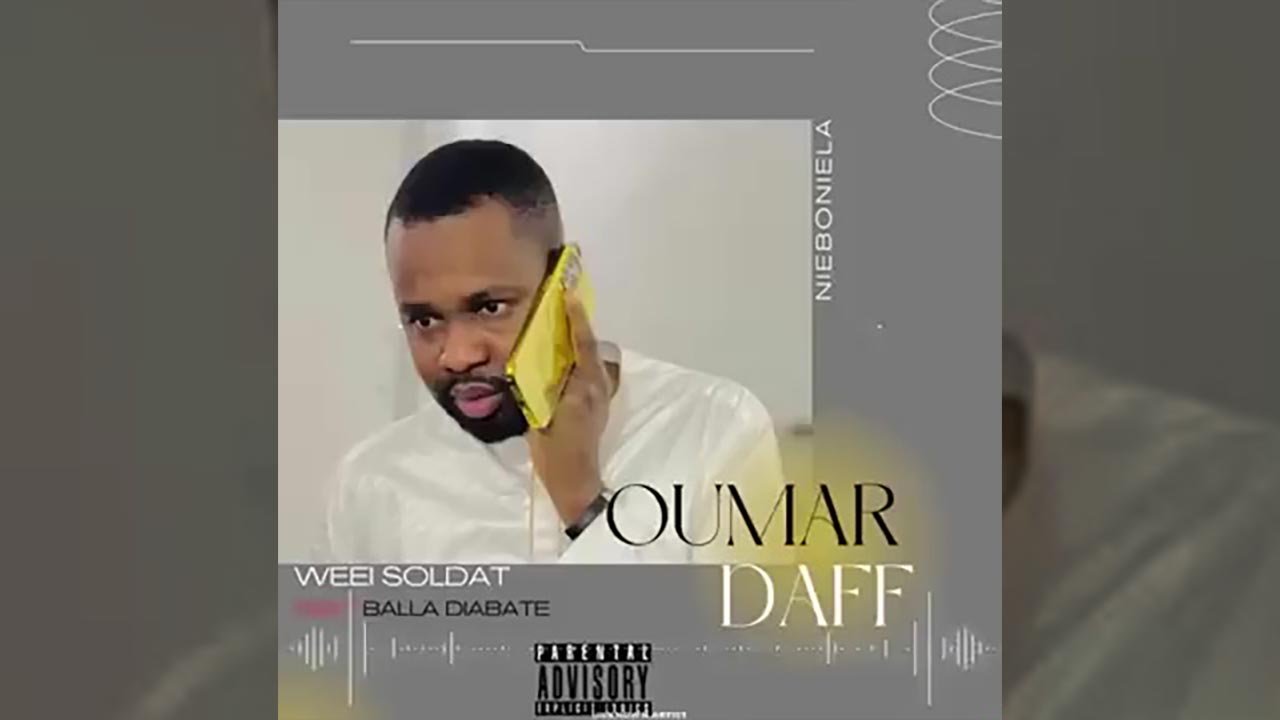 Weei Soldat Feat. Balla Diabaté - Oumar Daff (Officiel 2023)