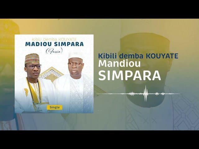 Kibili Demba Kouyaté - Mandiou Simpara (Son)